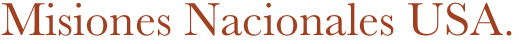 Misiones Nacionales USA.